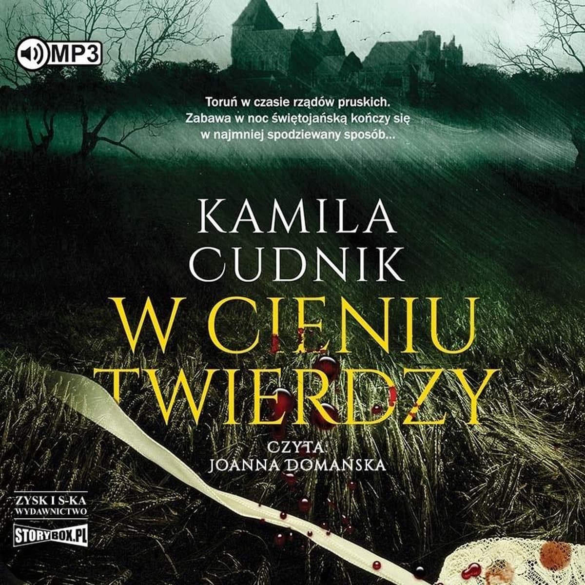 W cieniu twierdzy - Kamila Cudnik audiobook