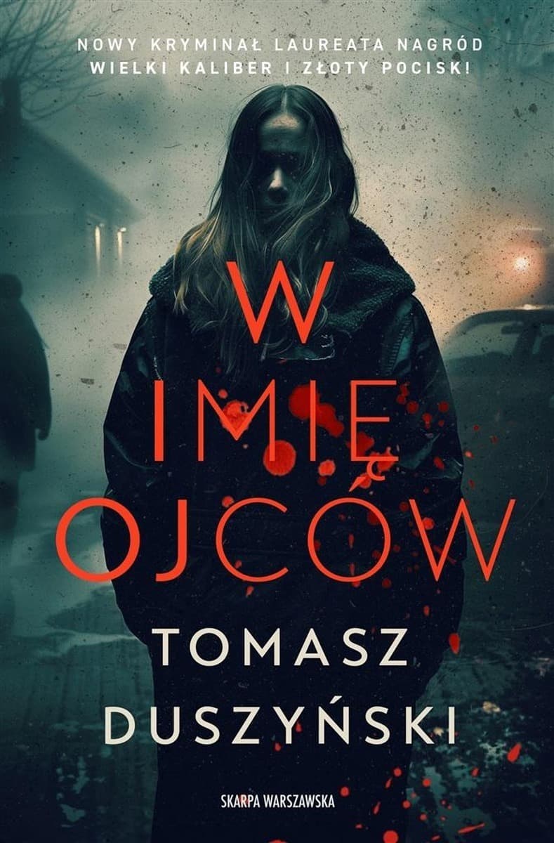 W imię ojców - Powieść kryminalna Skarpa Warszawska