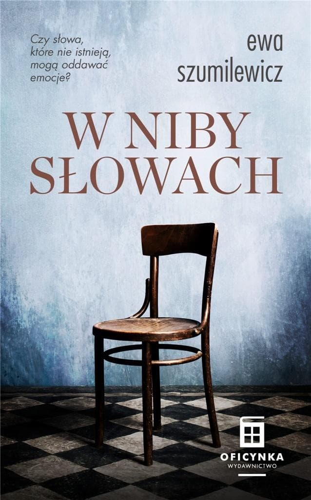 W Nibysłowach - Ewa Szumilewicz - książka o emocjach i wspomnieniach