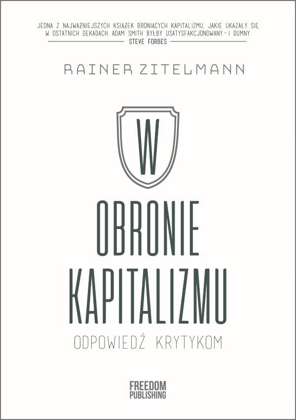 Rainer Zitelmann: W obronie kapitalizmu