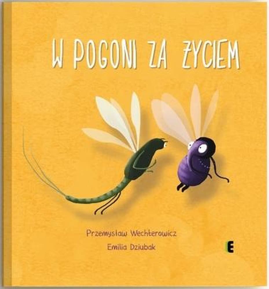 W pogoni za życiem - Przemysław Wechterowicz - książka dla dzieci