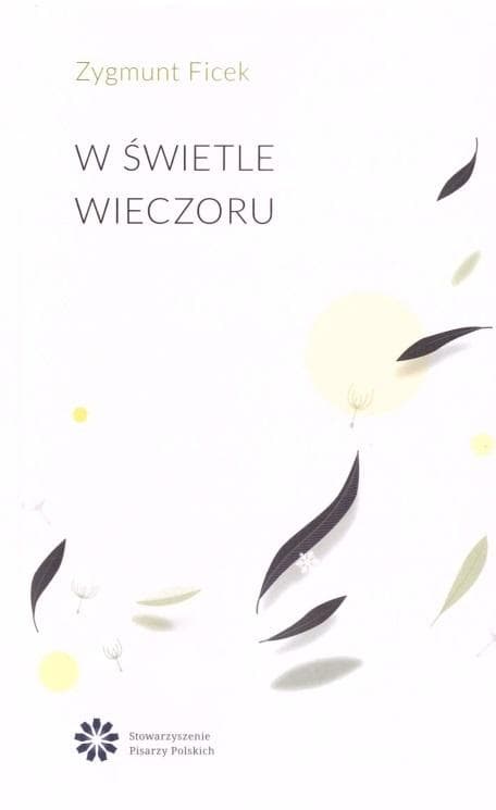 Zygmunt Ficek - W świetle wieczoru - tomik poezji