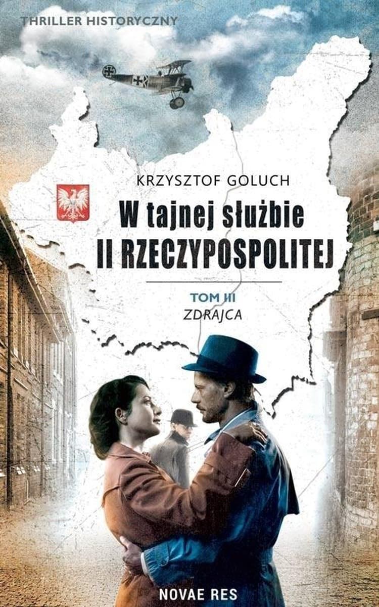 W tajnej służbie II Rzeczypospolitej. Tom 3 Zdrajca