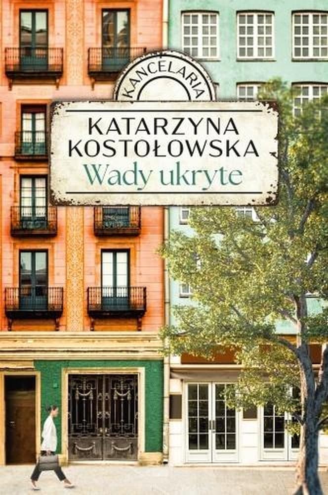 Wady ukryte. Kancelaria. Tom 1 - powieść obyczajowa