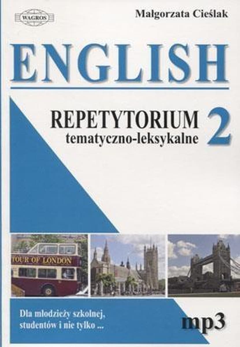 WAGROS Repetytorium z języka angielskiego English 2 tematyczno-leksykalne + MP3