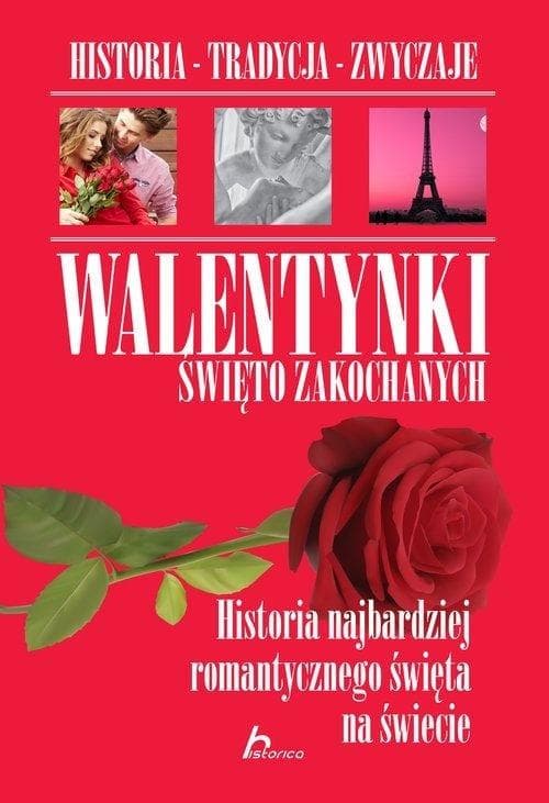 Walentynki. Święto zakochanych - romantyczna książka o miłości