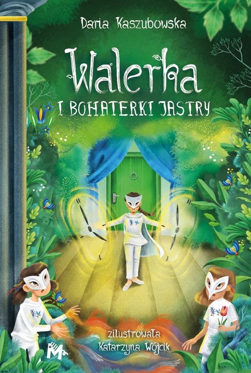 Walerka i bohaterki Jastry - powieść Darii Kaszubowskiej