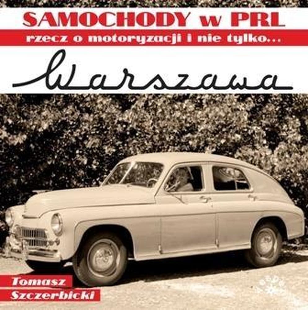 Warszawa. Samochody w PRL