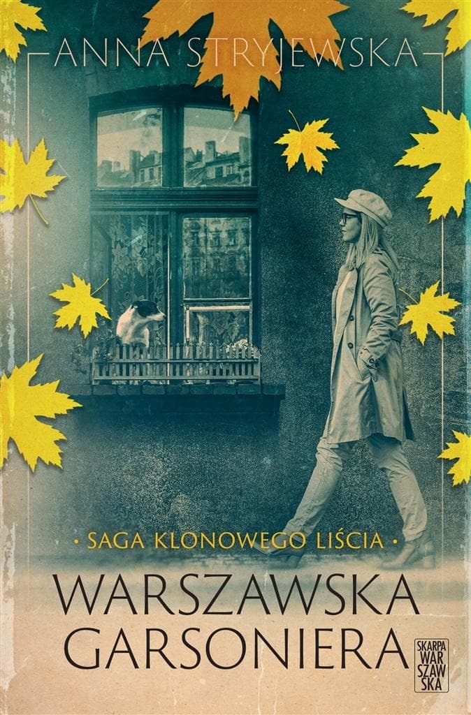 Warszawska garsoniera Tom 2 - Saga klonowego liścia
