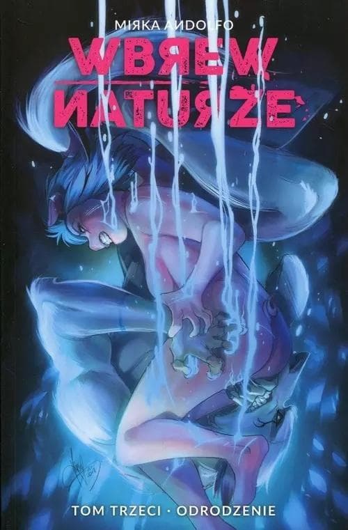 Wbrew naturze T.3 Odrodzenie - Mirka Andolfo komiks