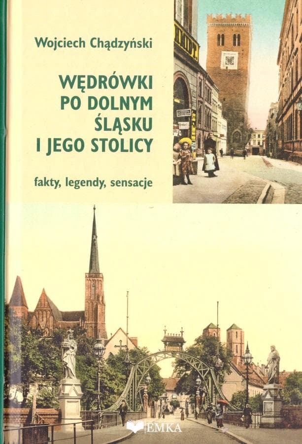 Wrocław przewodnik - Wojciech Chądzyński