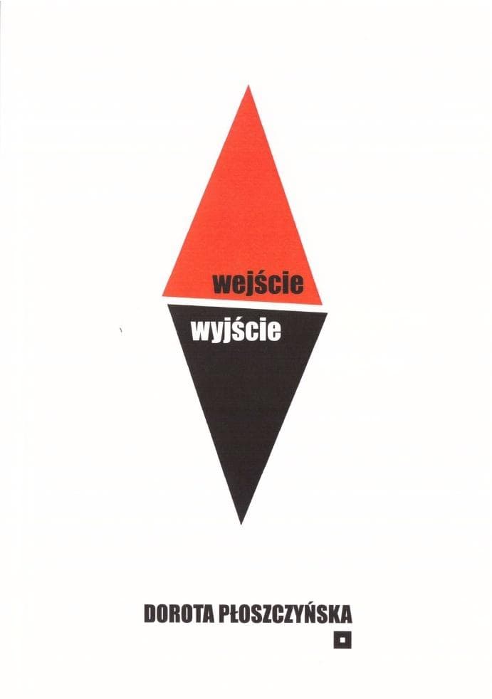 Wejście wyjście Dorota Płoszczyńska Fundacja Duży Format 64 strony