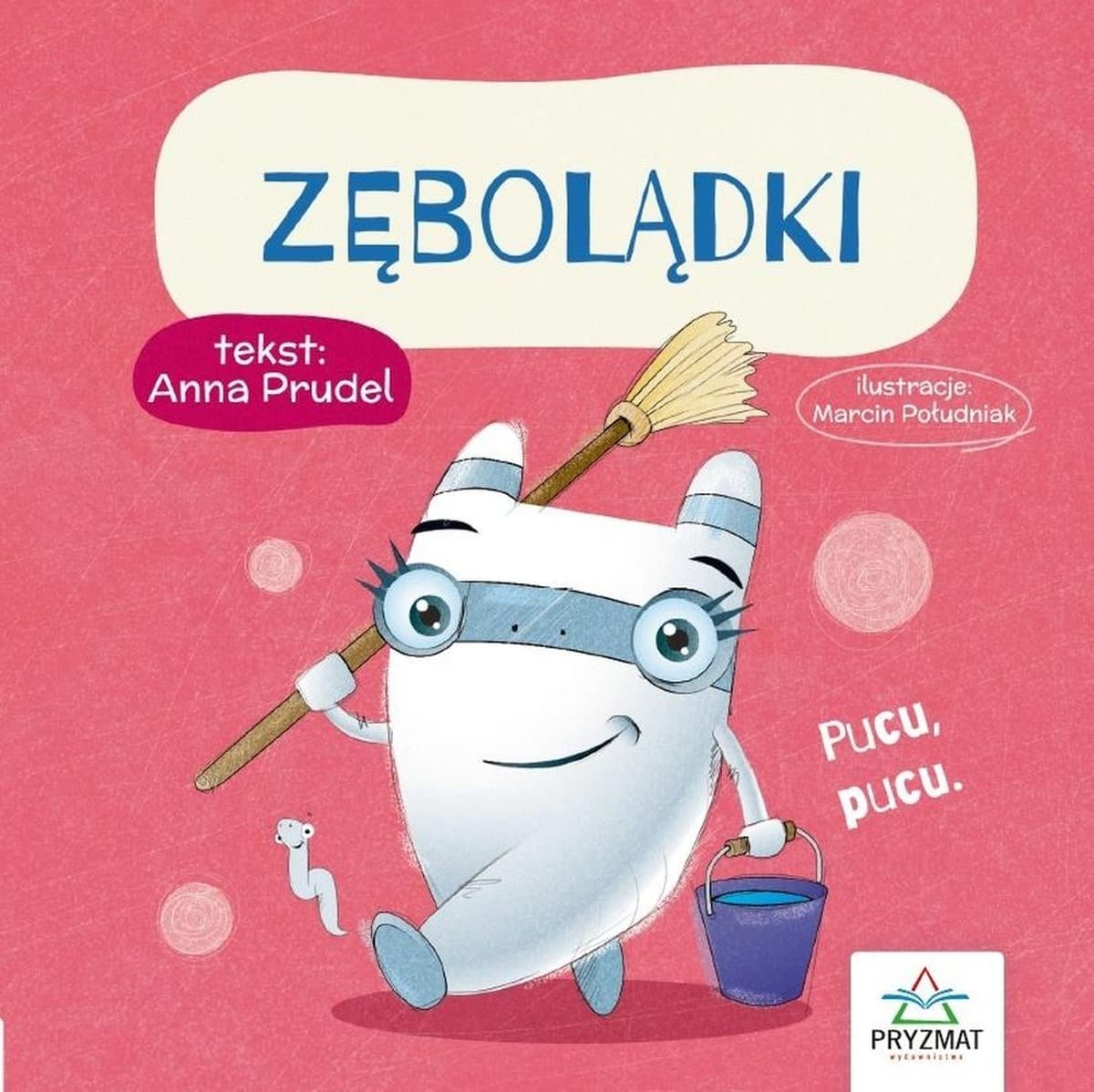 Wesołe wierszyki dla dzieci Zębolądki 12 stron. Bajeczki z morałem