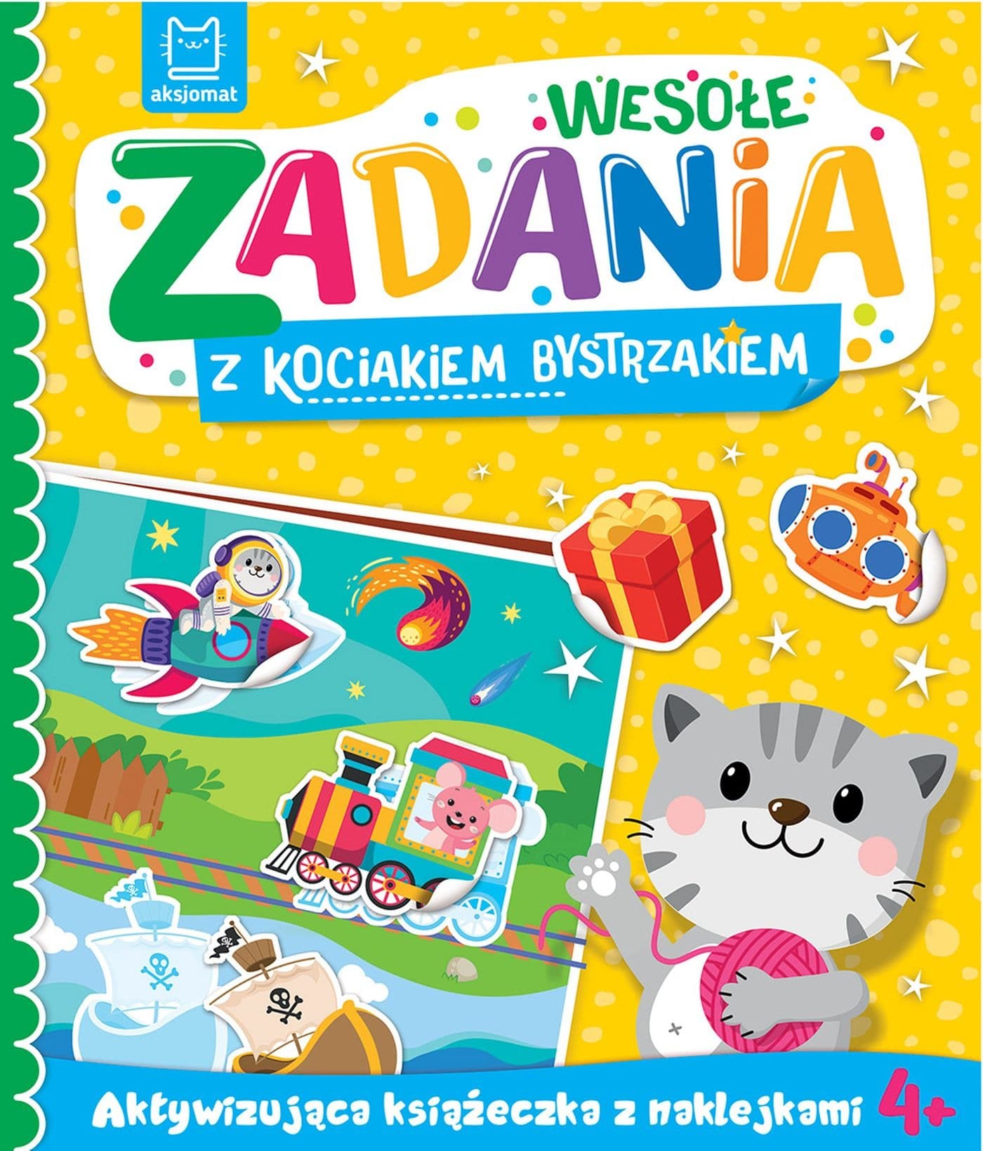 Wesołe zadania z kociakiem bystrzakiem. Książeczka z naklejkami 4+
