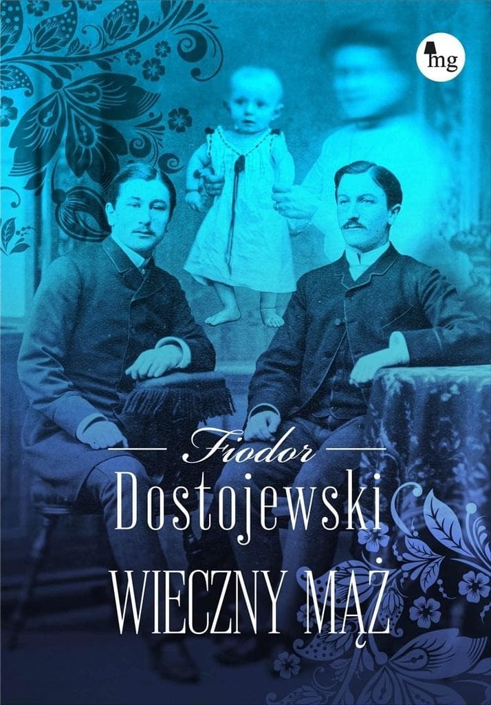 Wieczny mąż - Fiodor Dostojewski, wydanie 2024
