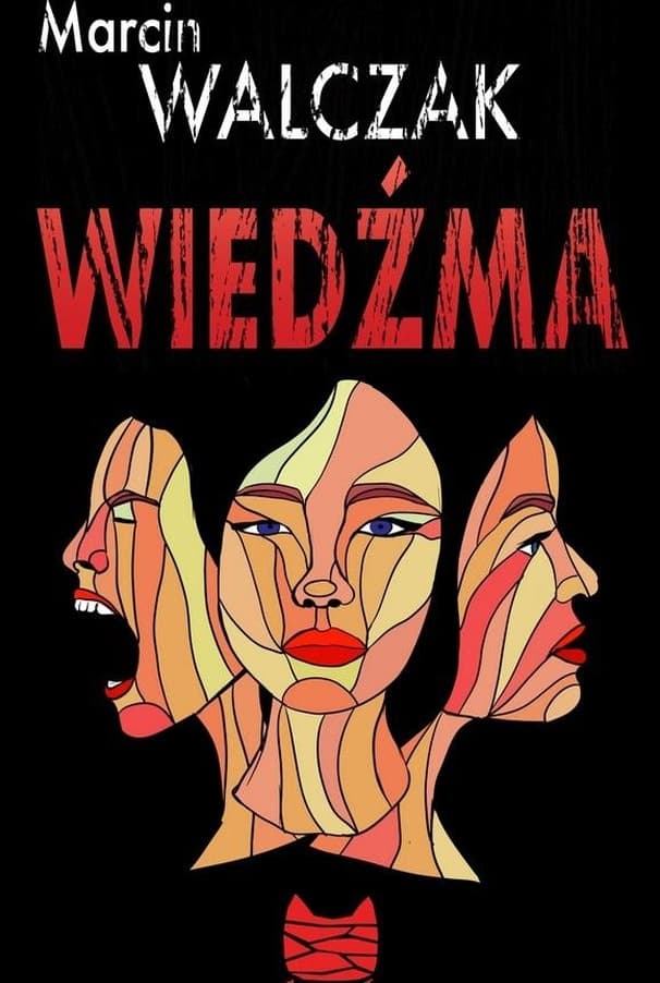 Wiedźma - Marcin Walczak, powieść kryminalna