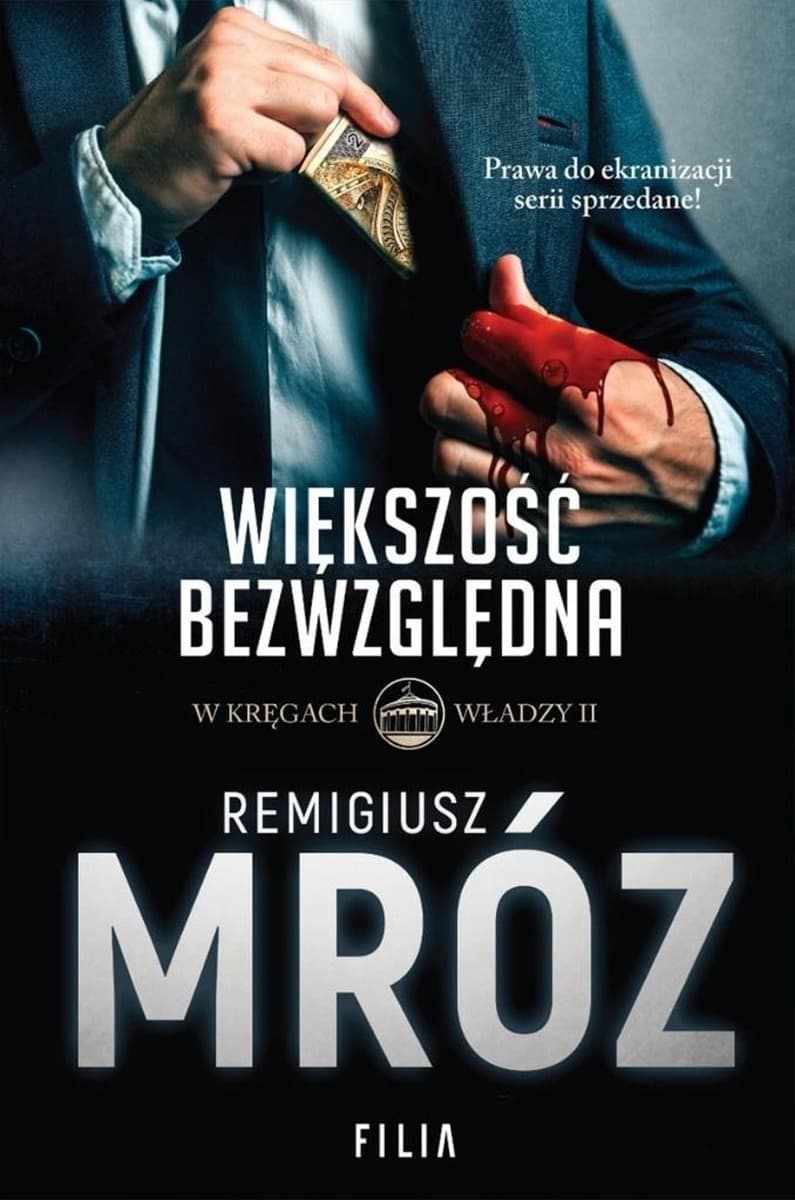 Większość bezwzględna w kręgach władzy Tom 2 wydanie 2025