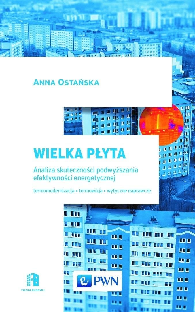 Wielka Płyta - analiza efektywności energetycznej budynków prefabrykowanych