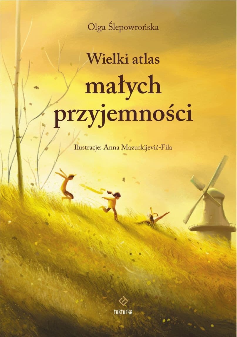 Wielki atlas małych przyjemności - książeczka dla dzieci