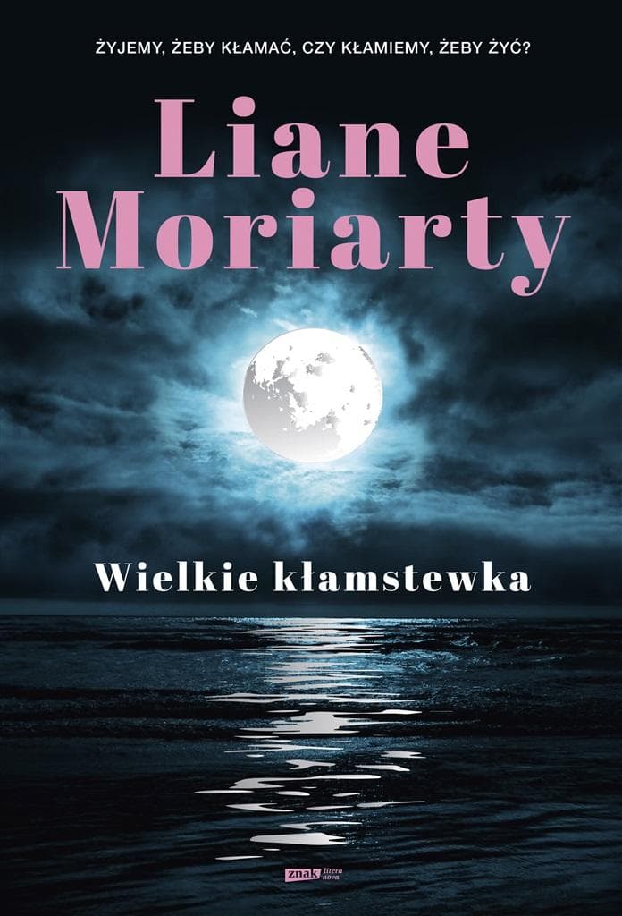 Wielkie kłamstewka wydanie 2024 Liane Moriarty