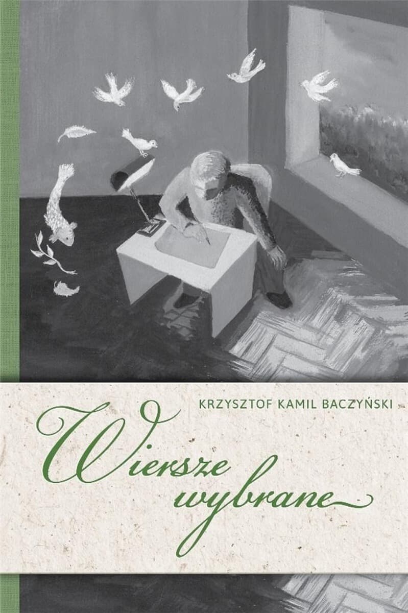Wiersze Wybrane Krzysztofa Kamila Baczyńskiego – Krzysztof Kamil Baczyński