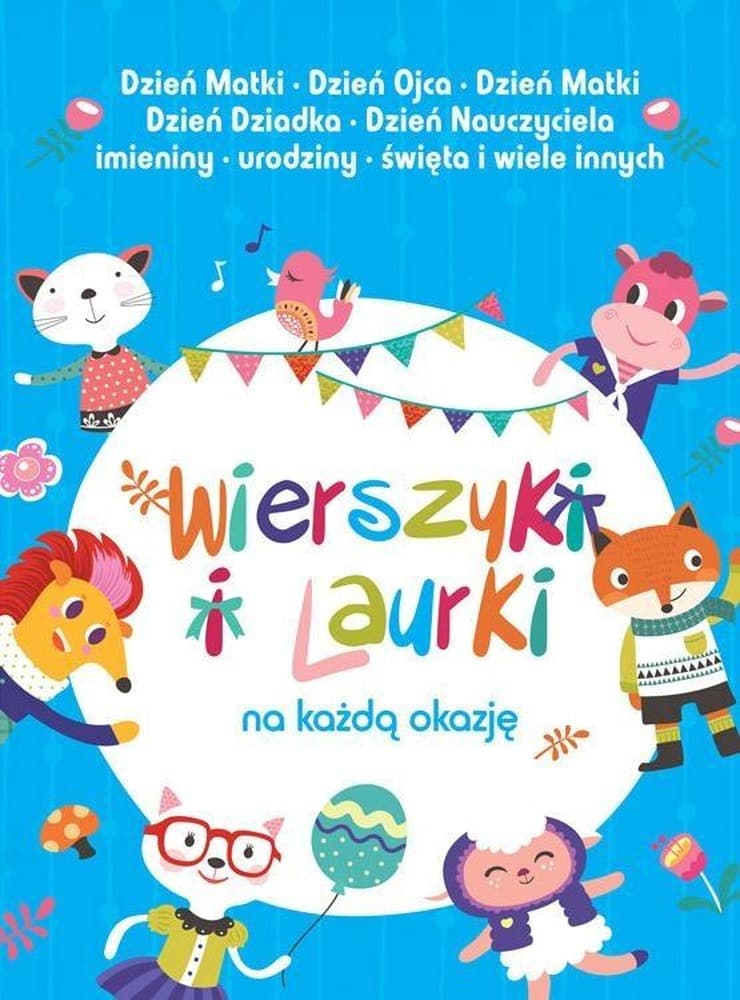 Wierszyki i laurki na każdą okazję - praca zbiorowa Damidos
