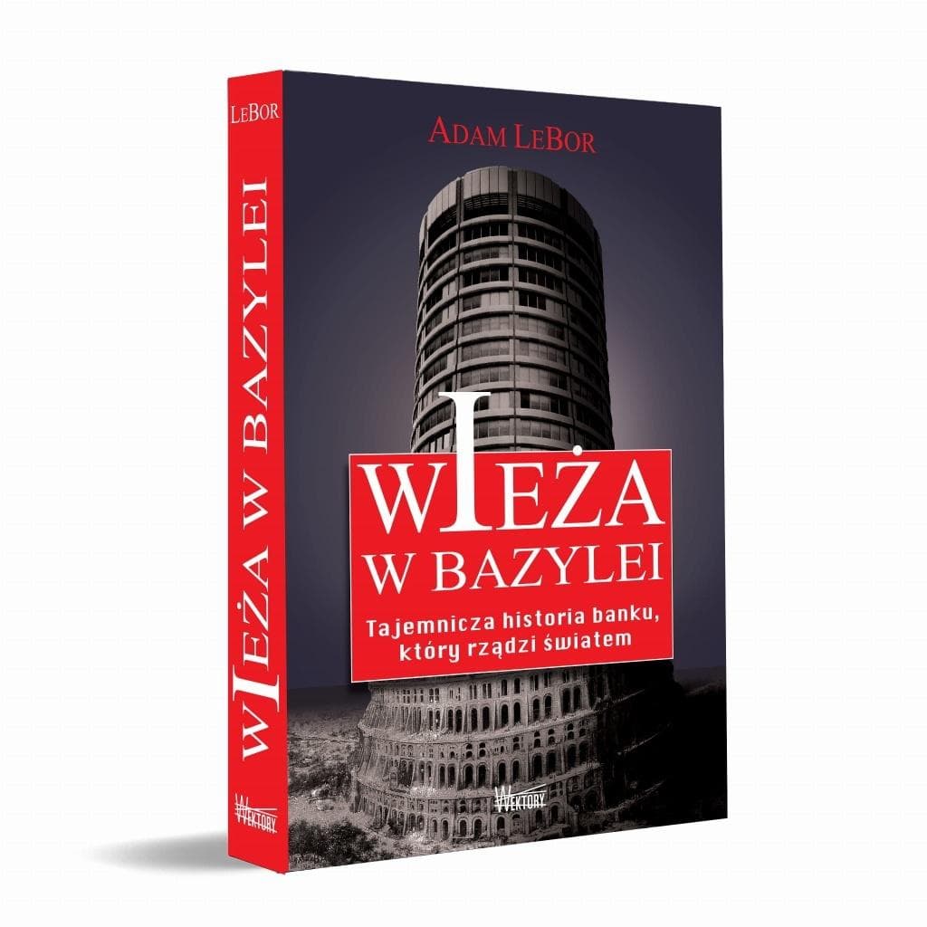 Wieża w Bazylei. Tajemnicza historia banku rozrachunków międzynarodowych