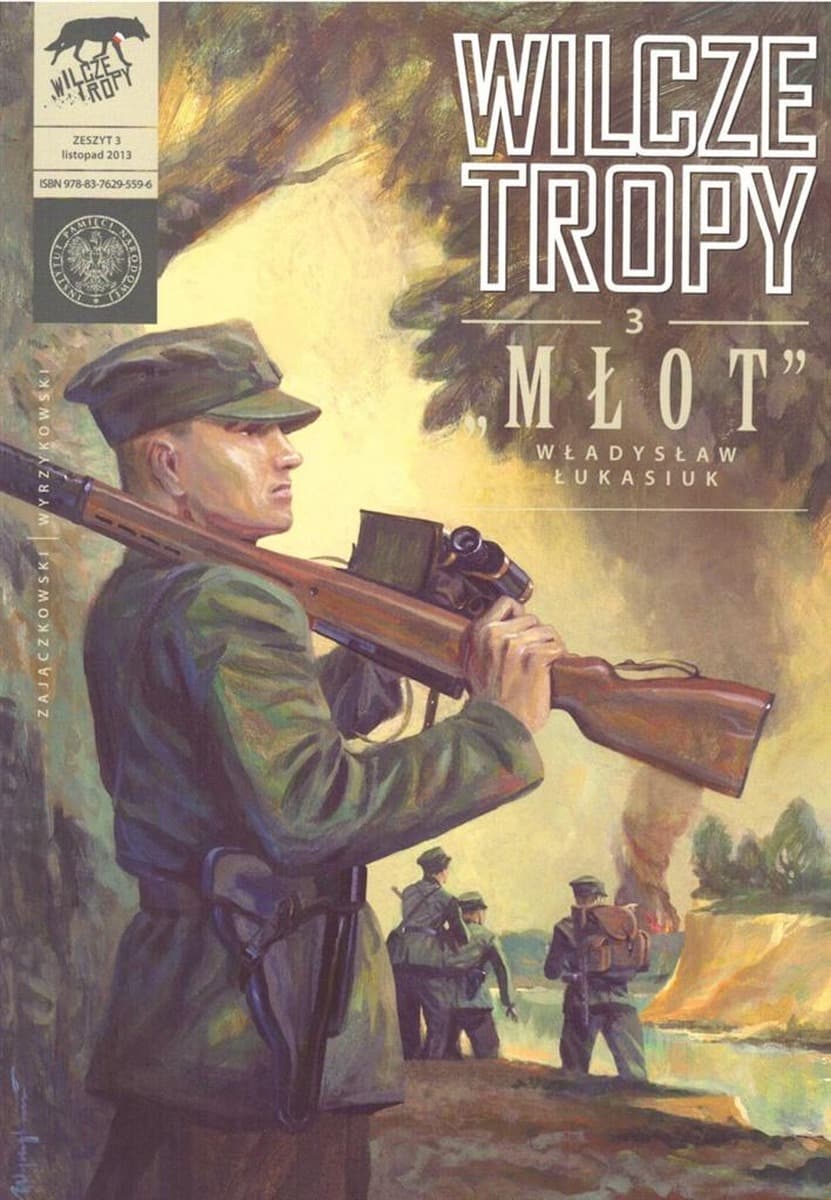 Wilcze Tropy T.3 Młot Władysław Łukasiuk - Komiks IPN