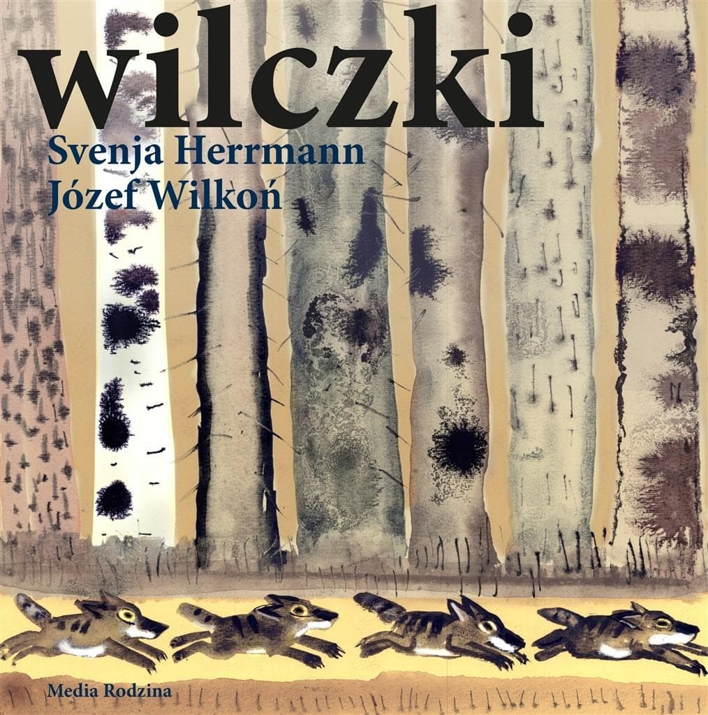 Wilczki. Cztery wilcze szczenięta na leśnej wyprawie
