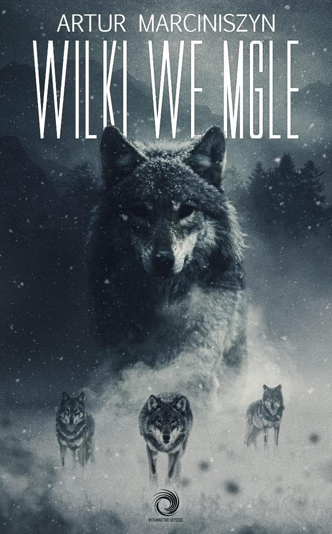 Wilki we mgle - Artur Marciniszyn