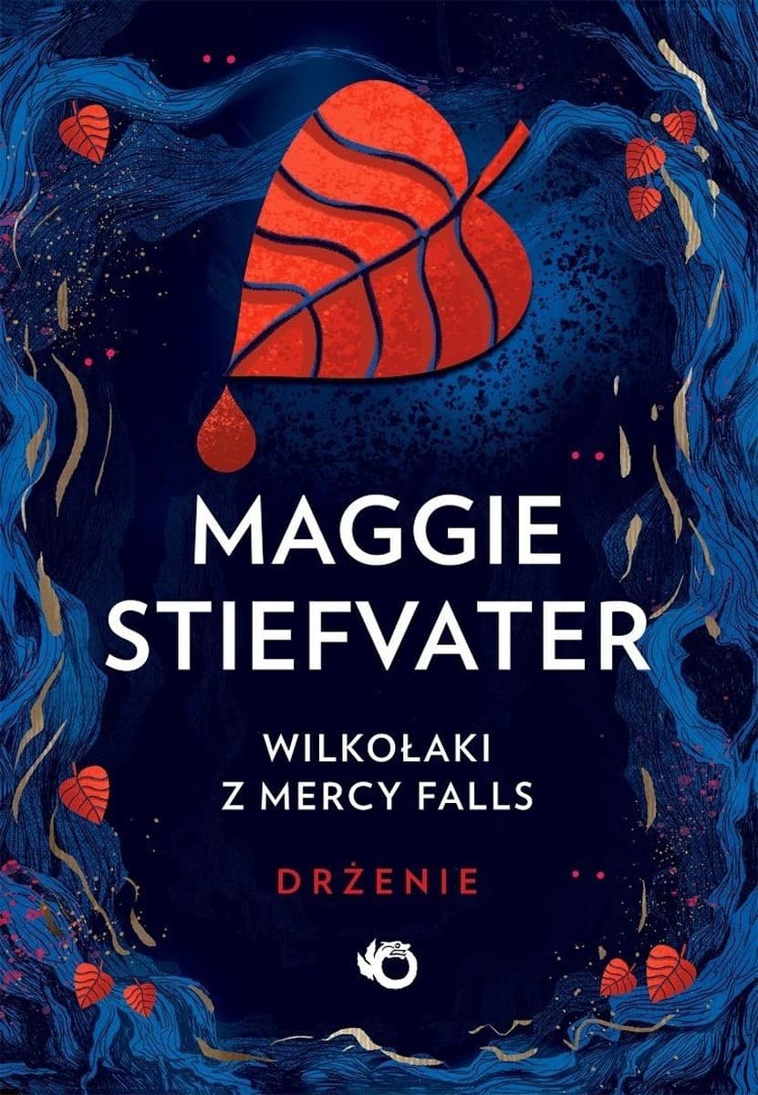 Wilkołaki z Mercy Falls Tom 1 Drżenie - Maggie Stiefvater