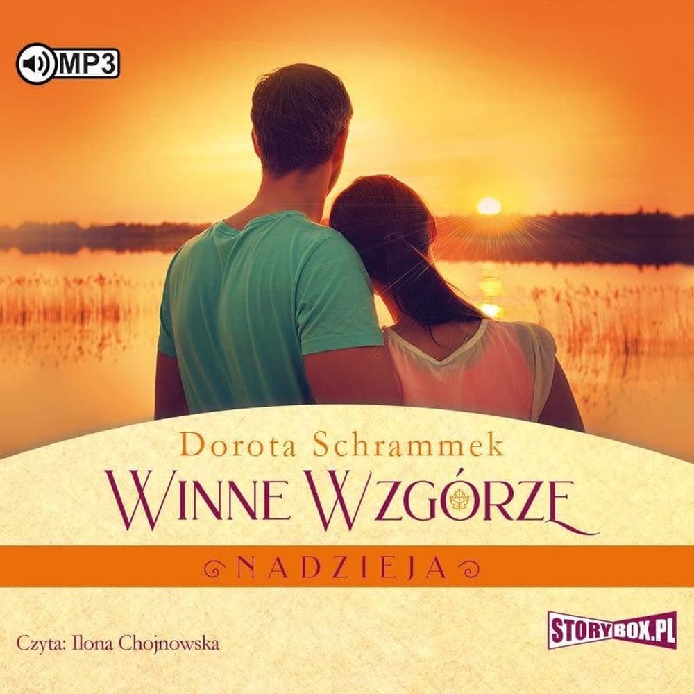 Winne Wzgórze. Nadzieja Dorota Schrammek - Audiobook
