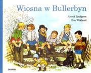 Wiosna w Bullerbyn - książka z opowiadaniami dla dzieci i młodzieży
