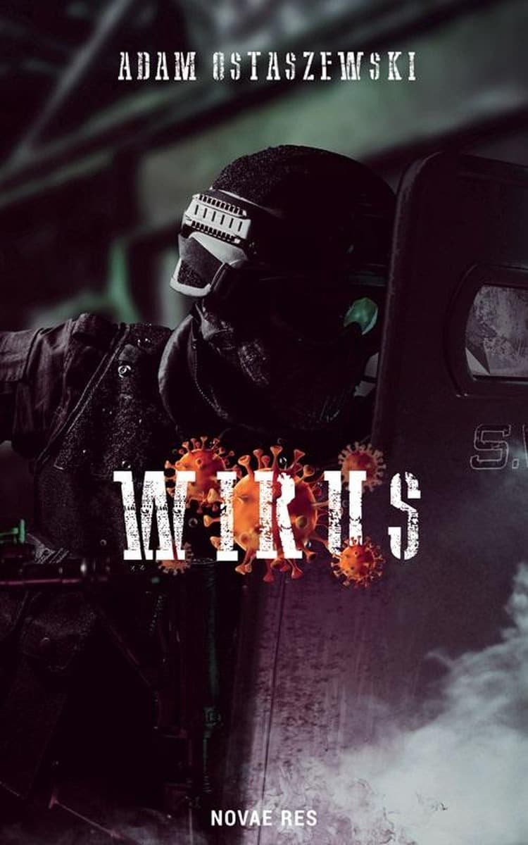 Wirus - Adam Ostaszewski powieść political fiction