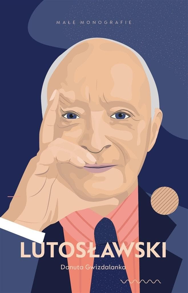 Witold Lutosławski - Biografia - Esencja wiedzy o życiu i twórczości