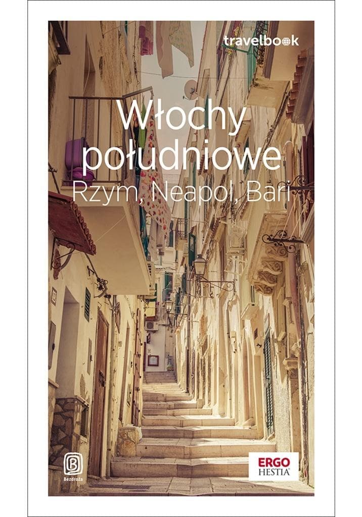 Włochy Południowe Rzym Neapol Bari Travelbook Praca Zbiorowa