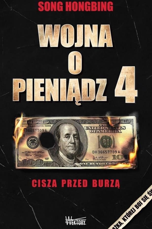 Wojna o Pieniądz Tom 4 Cisza przed burzą