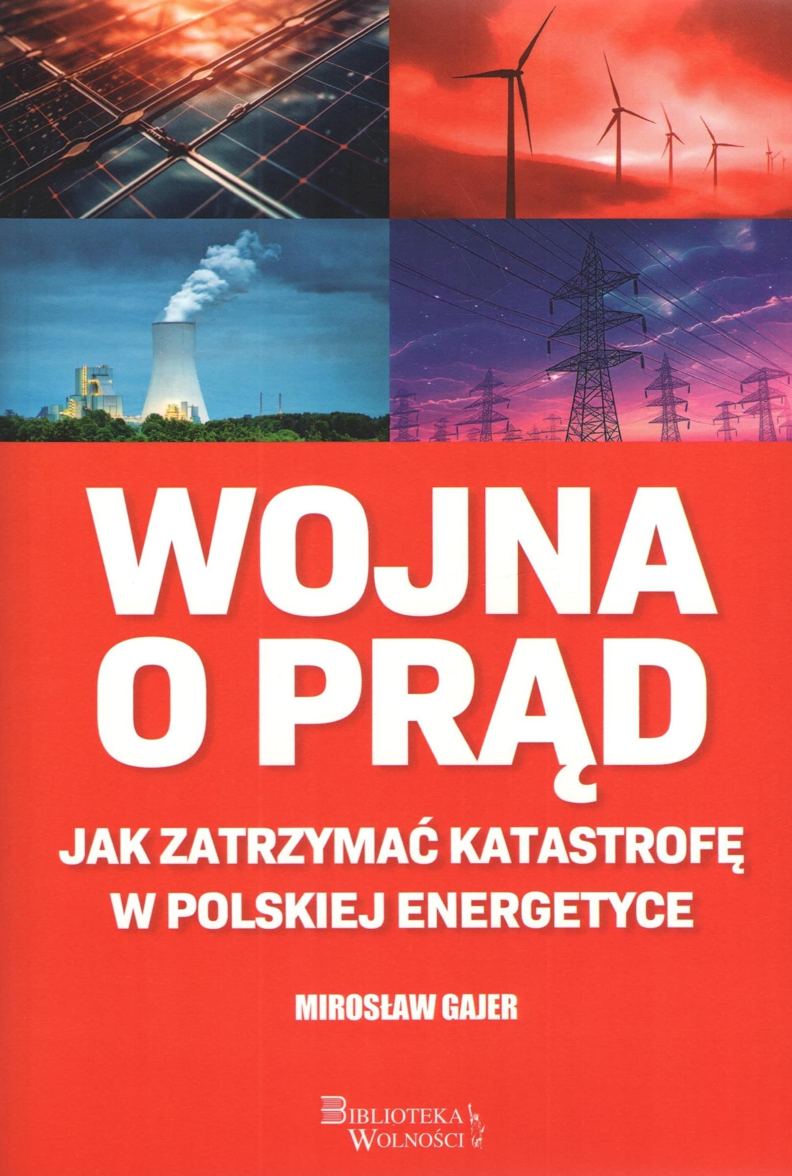 Wojna o prąd Jak zatrzymać katastrofę - Praca zbiorowa