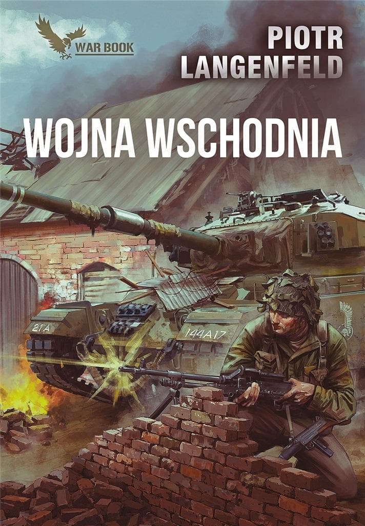 Wojna Wschodnia. Kroniki - Zbiór opowiadań Piotr Langenfeld