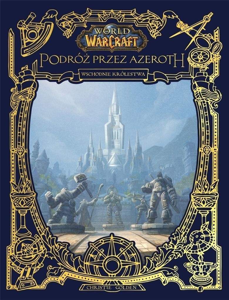 World of Warcraft Odkrywanie Azeroth Christie Golden