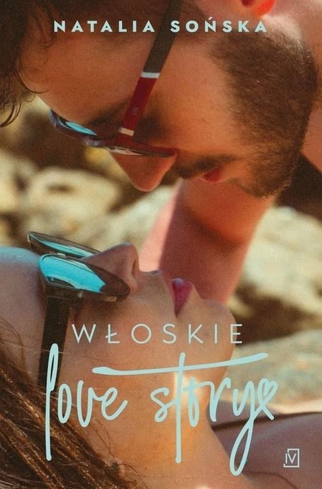 Włoska opowieść miłosna - Natalia Sońska