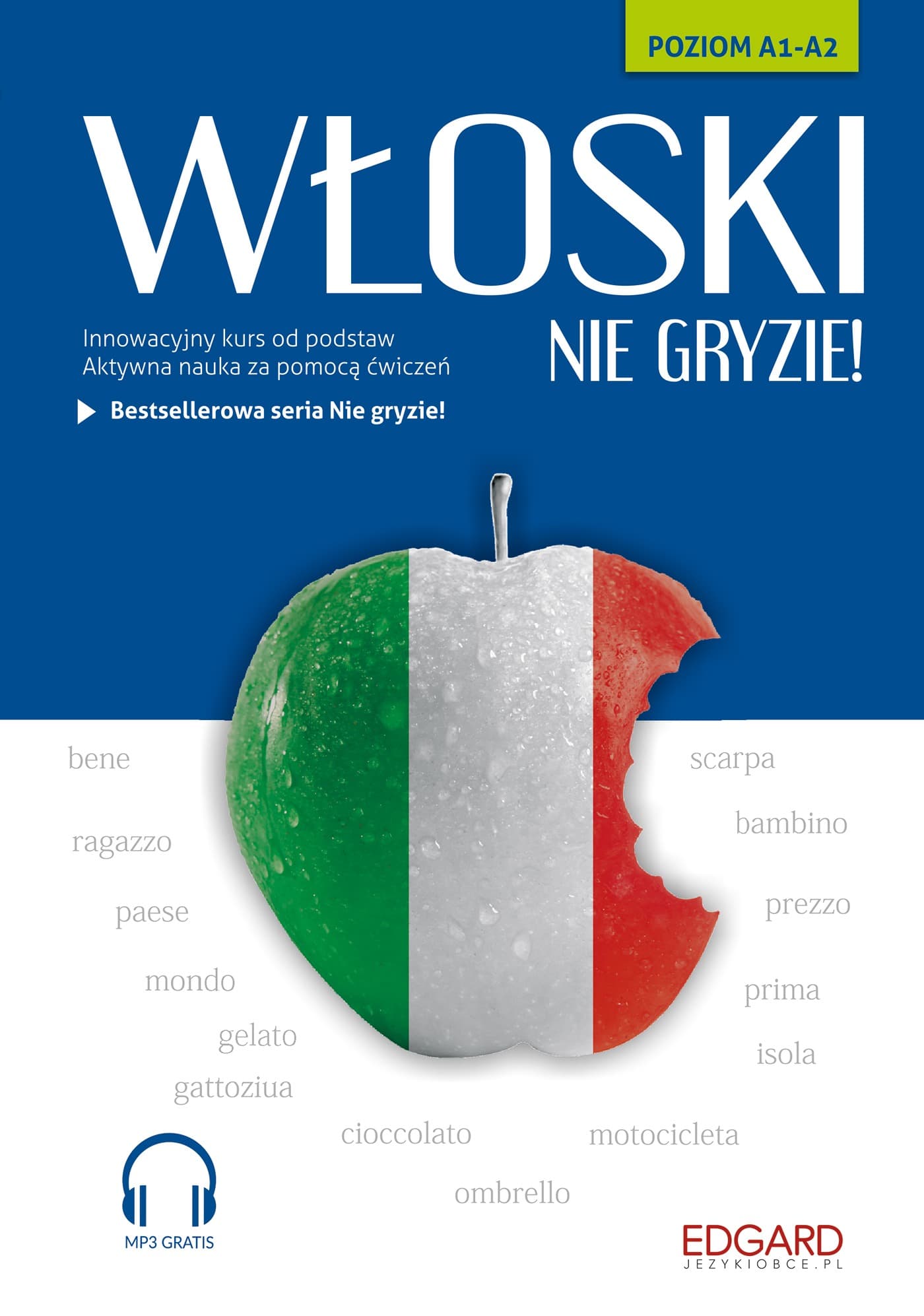 Włoski Kurs języka włoskiego Nie Gryzie! wyd. 5