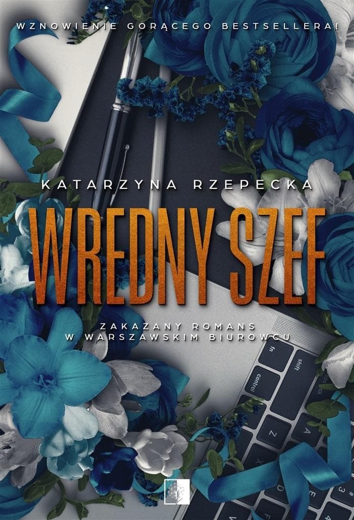 Wredny szef Katarzyny Rzepeckiej wydanie 2024