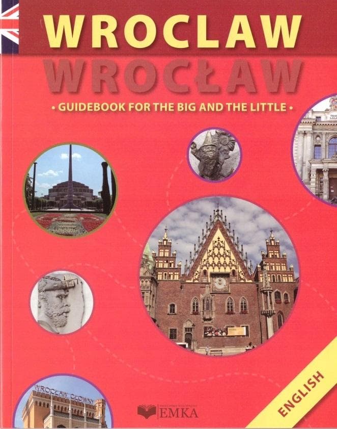 Przewodnik po Wrocławiu dla dużych i małych - Anna Wawrykowicz
