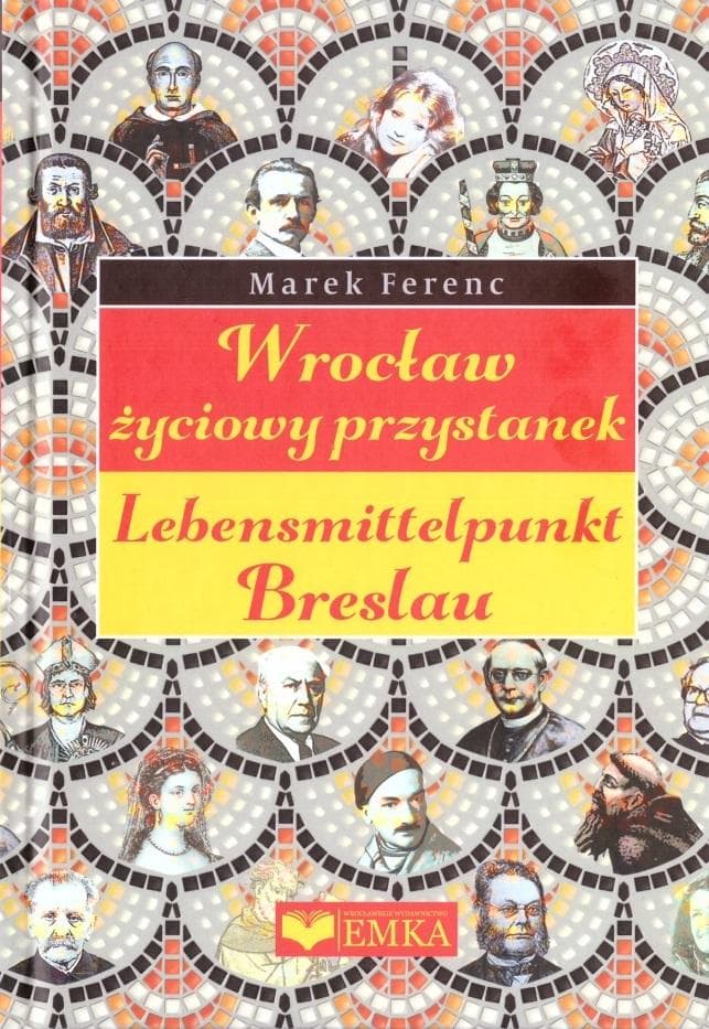 Wrocław - życiowy przystanek Marek Ferenc