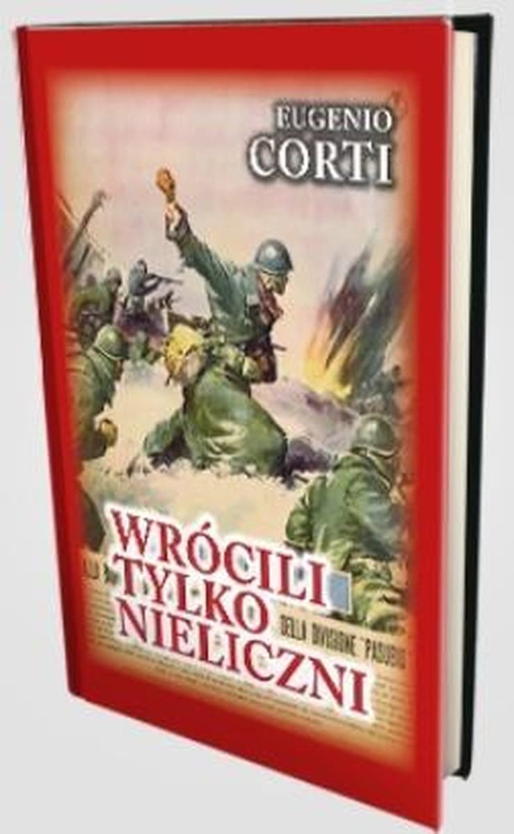 Wrócili tylko nieliczni - wspomnienia z frontu wschodniego