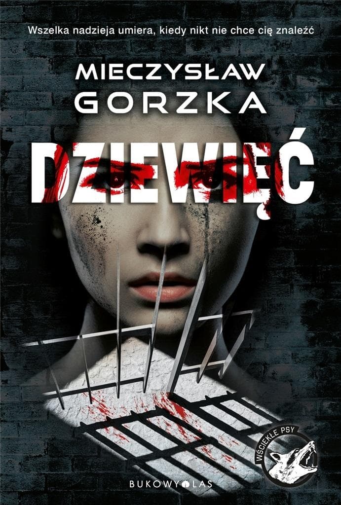 Wściekłe psy. Dziewięć T.2 - Mieczysław Gorzka