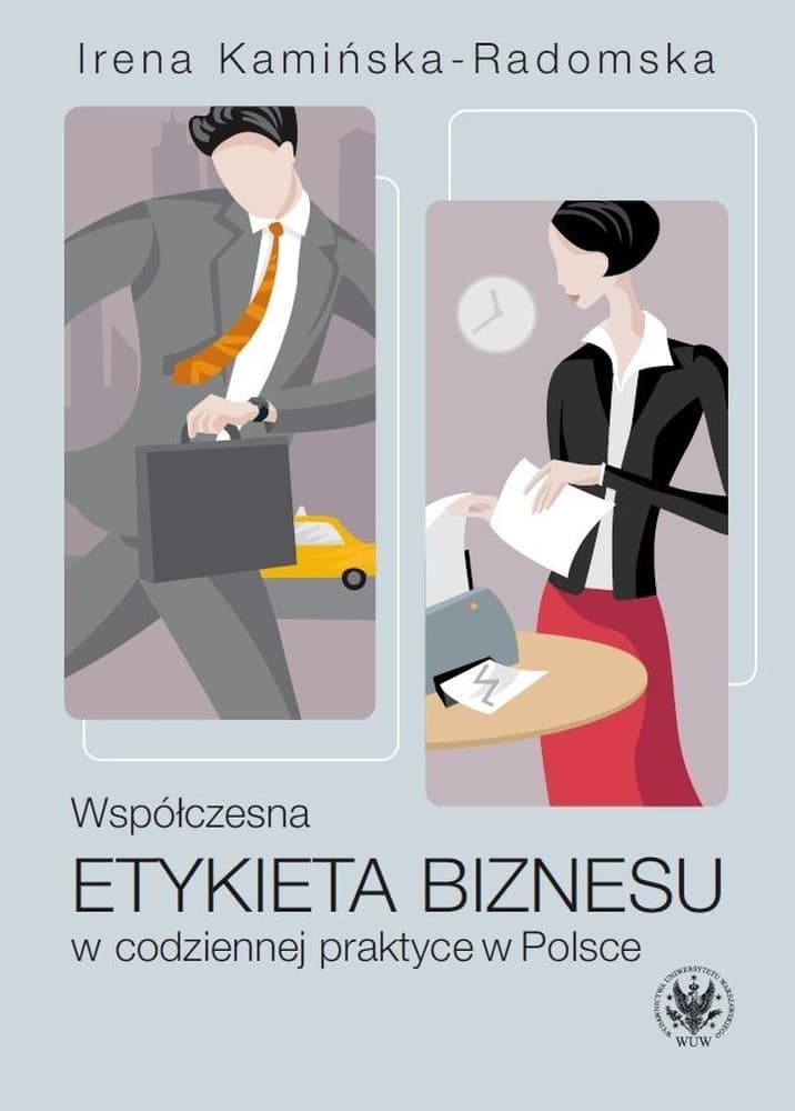 Współczesna etykieta biznesu w codziennej praktyce w Polsce