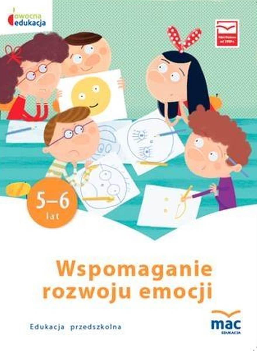 Wspomaganie rozwoju emocji owocna edukacja