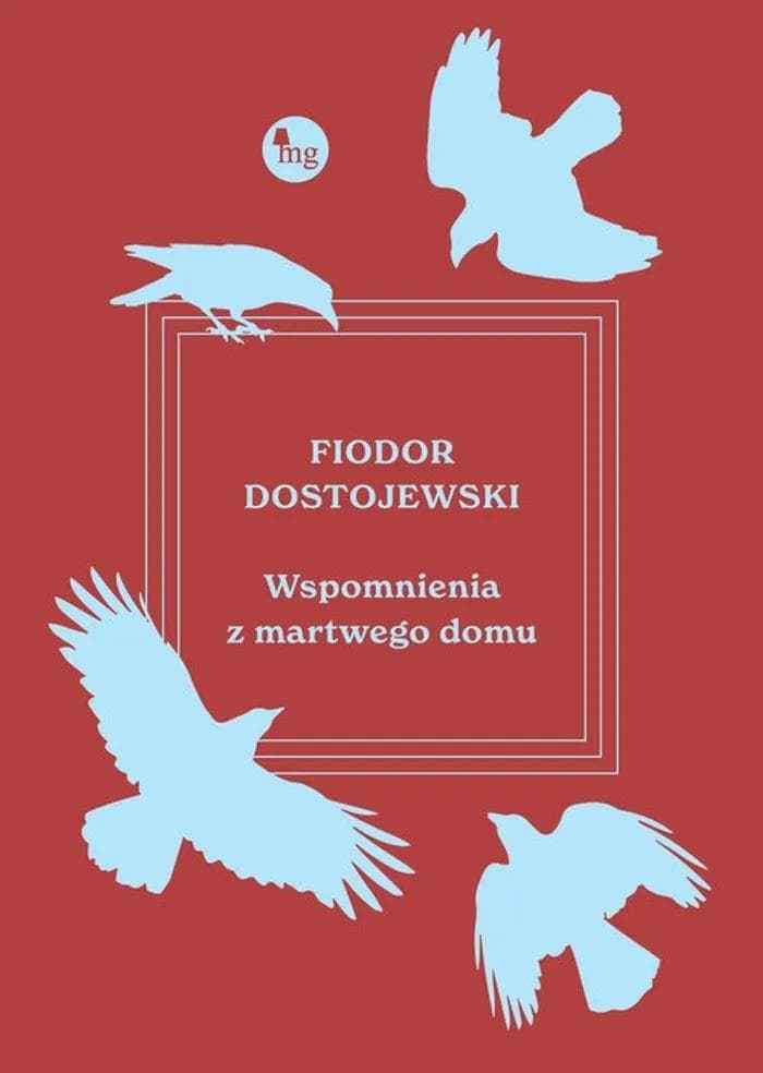 Wspomnienia z martwego domu - Fiodor Dostojewski, oprawa twarda